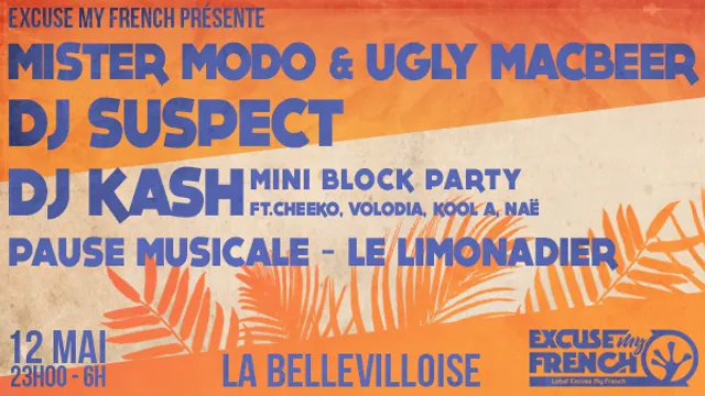 Excuse My French: Mister Modo & Ugly MacBeer / Dj Suspect & more