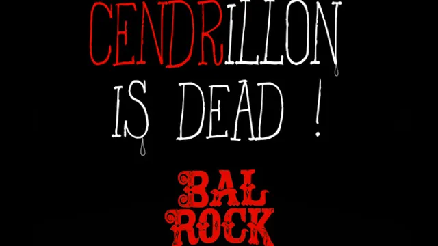 Cendrillon is Dead !