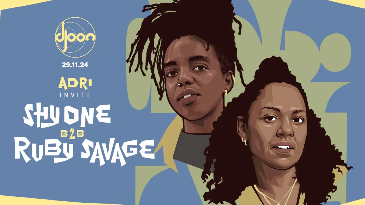Djoon: Adri invite Shy One b2b Ruby Savage
