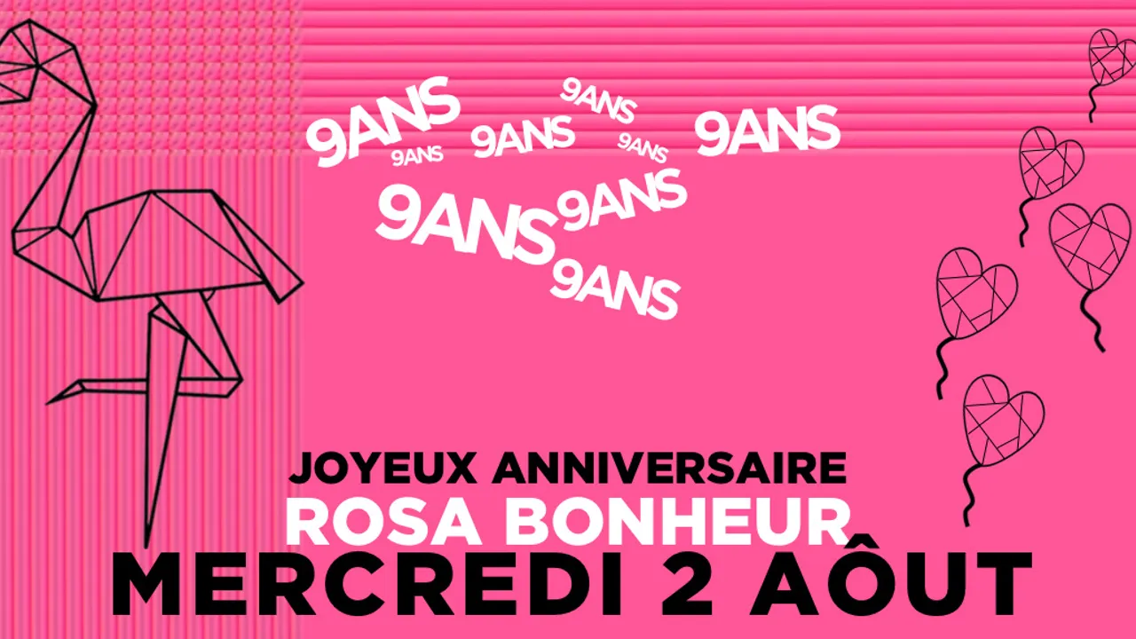 Les 9 ans du Rosa