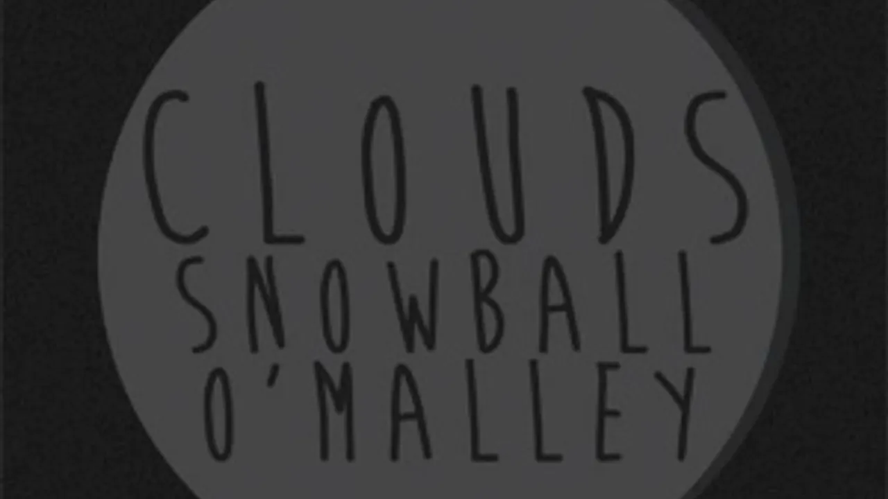Signal # 5 avec Clouds, Snowball, O'Malley