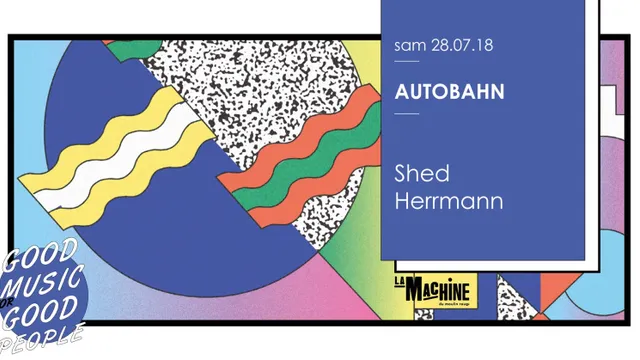 Autobahn : Shed • Herrmann