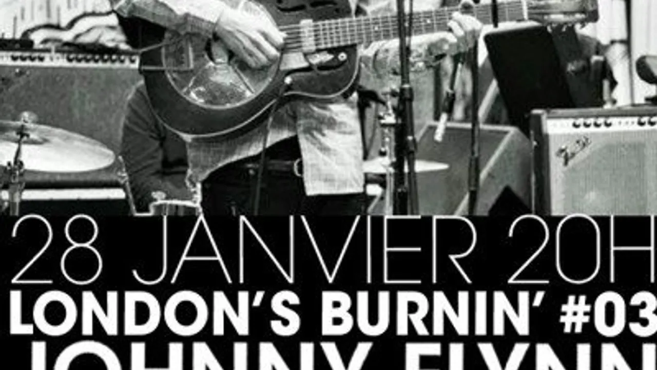 London's Burnin' present JOHNNY FLYNN