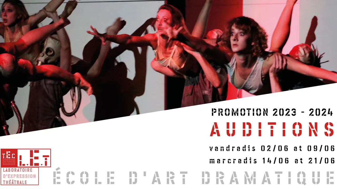Auditions Ecole d'art dramatique LET au Théâtre Elizabeth Czerczuk