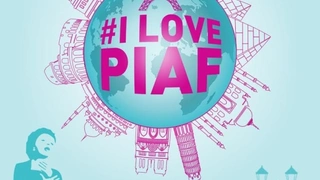 #ILOVEPIAF