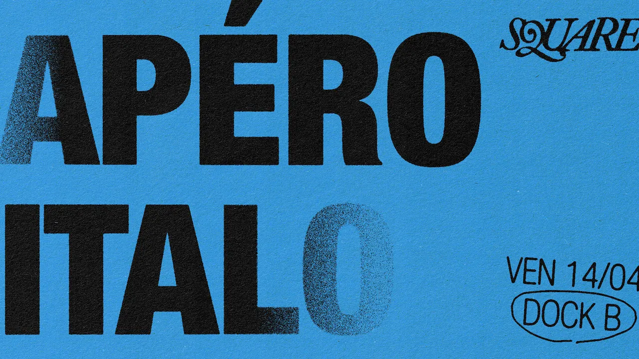 SQUARE (dj set) : Apéro Italo // DOCK B