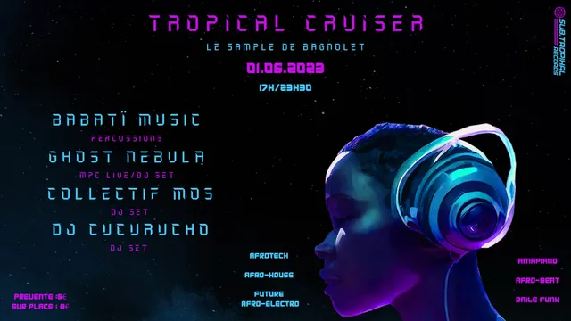 Tropical Cruiser ~ Future Sounds From The Tropics (Afro/caribbean/latin/brazil)