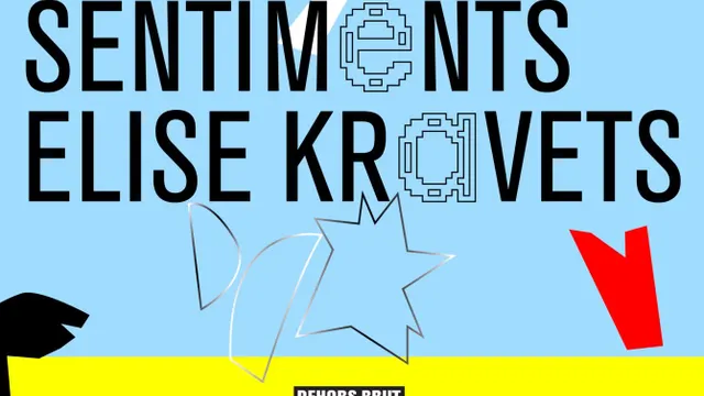 Dehors Brut Indoor: Antal, Sentiments, Elise Kravets