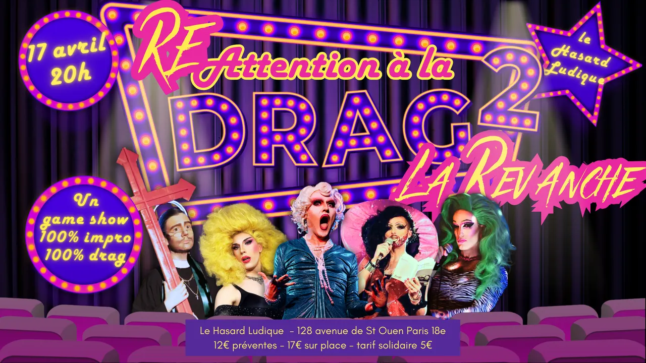 ATTENTION À LA DRAG 2 : LA REVANCHE ! | Le Hasard Ludique