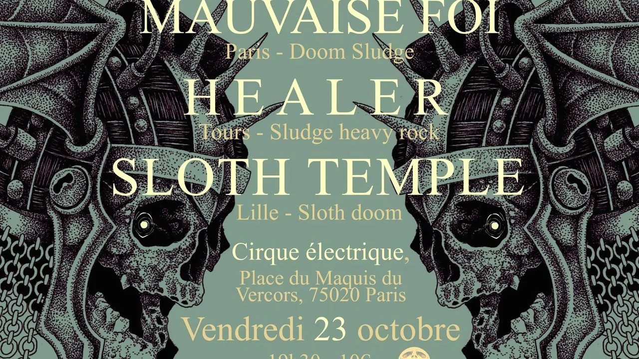 Below The Sun présente : Mauvaise Foi, Healer et Sloth Temple