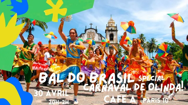 Bal do Brasil spécial Carnaval de Olinda à Paris !