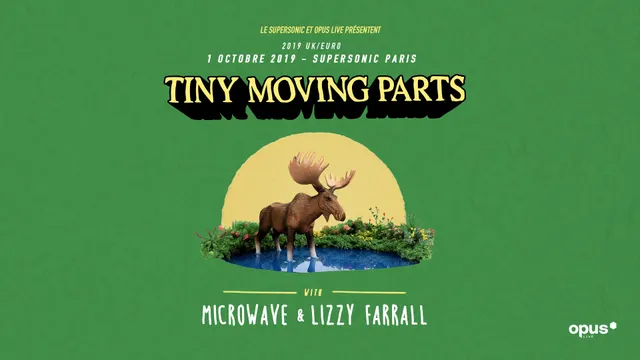 Tiny Moving Parts • Microwave • Lizzy Farrall / Supersonic