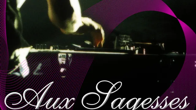 Aux Sagesses Décadentes