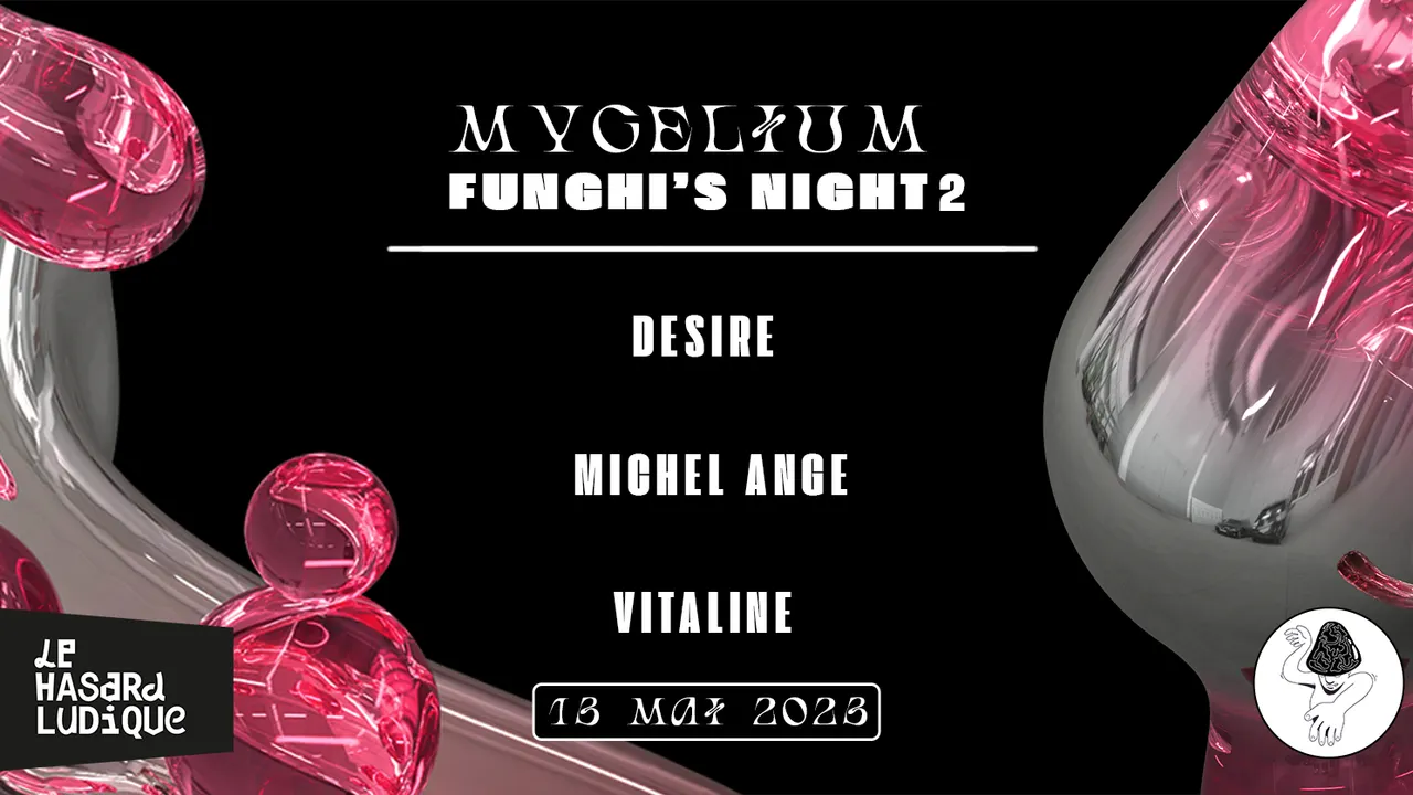 MYCELIUM’S FUNGHI NIGHT #2