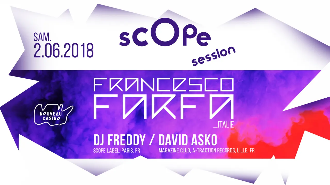 Scope Label Night W/ Francesco Farfa
