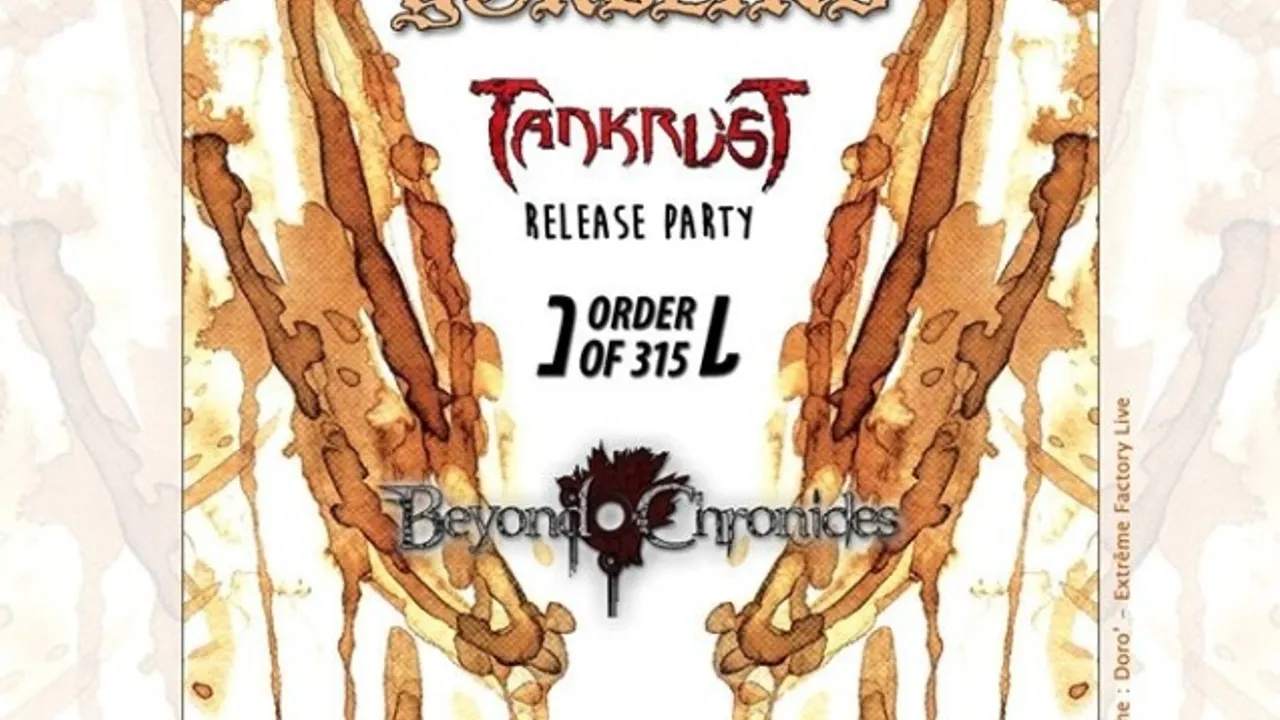 Yorblind + Tankrust + Order Of 315 + Beyond Chronicles