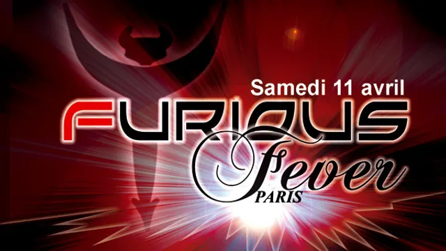 Furious Fever 11 avril