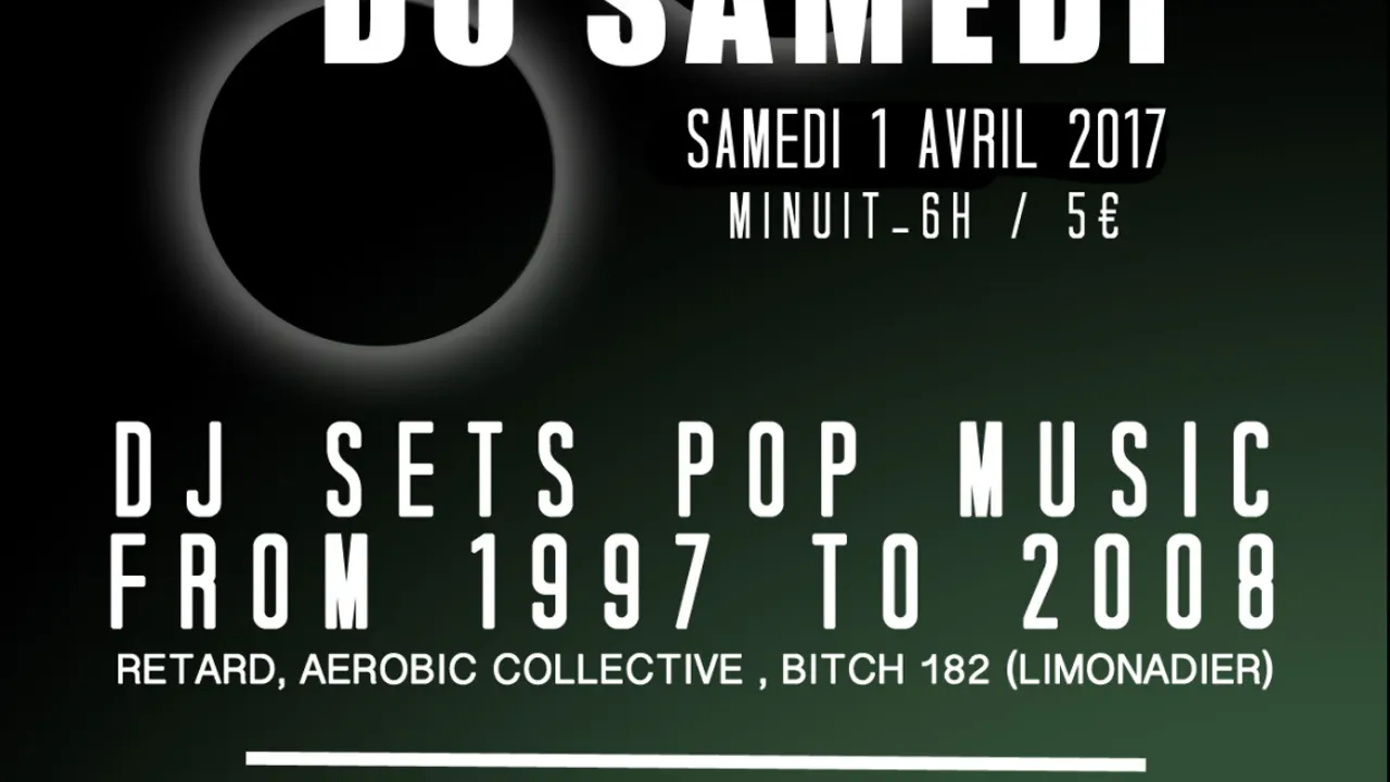 La Trilogie du Samedi n°2 // Nuit 90s - 2000s du Supersonic