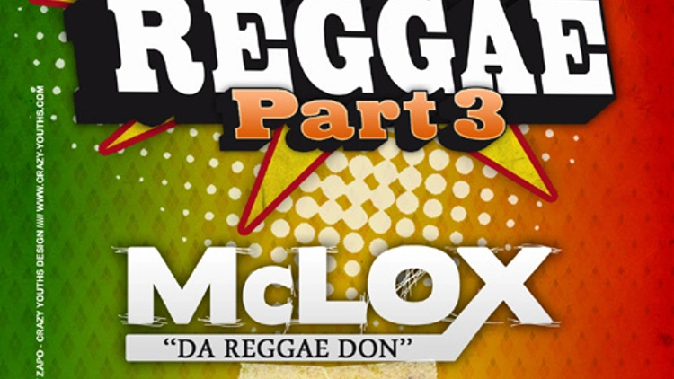 100% Reggae « McLox Da Reggae Don » + Guests