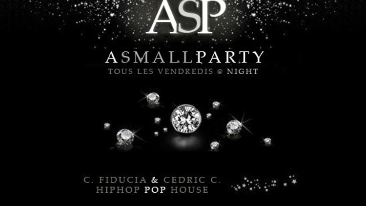 ASMALLPARTY - OPENING PARTY
