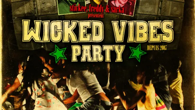 Wicked Vibes Party