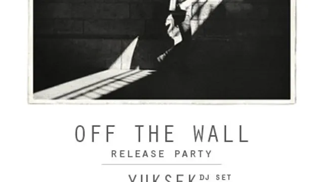 'OFF THE WALL' RELEASE PARTY