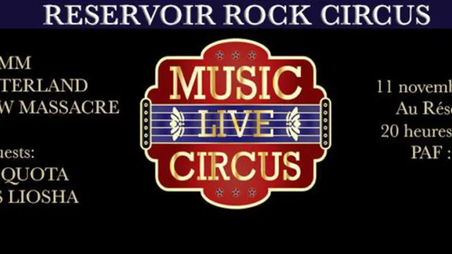 Réservoir Rock Circus