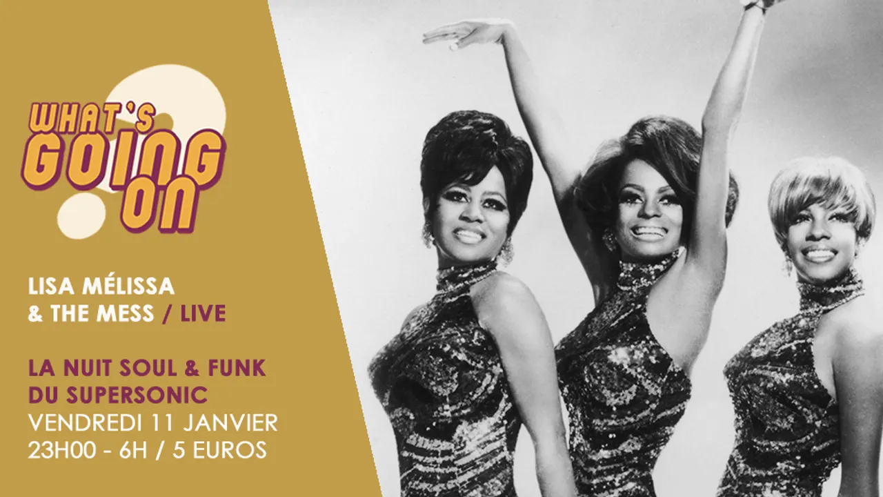 What's Going On? Nuit Soul & Funk du Supersonic