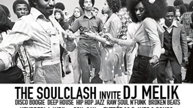 THE SOULCLASH invite DJ MELIK