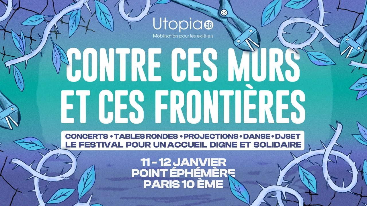 Festival Utopia 56 "Contre ces murs et ces frontières