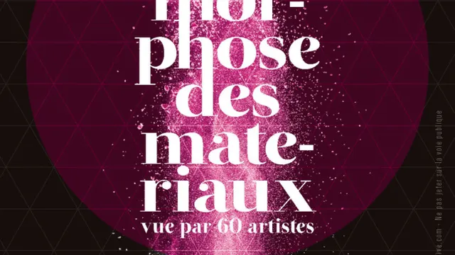 LA MÉTAMORPHOSE DES MATÉRIAUX