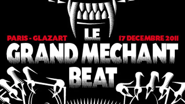 LE GRAND MECHANT BEAT