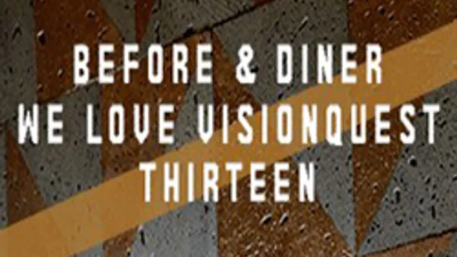 Before & diner We Love Visionquest
