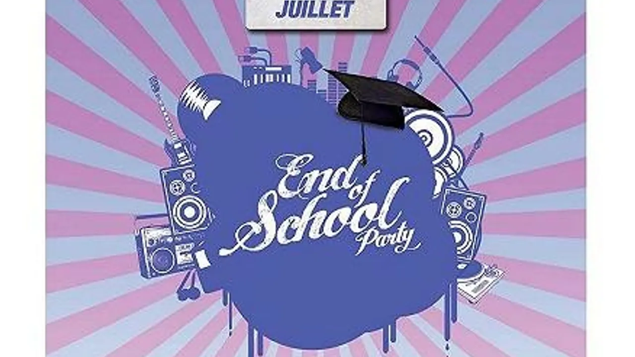 END OF SCHOOL - La soirée des vacances !