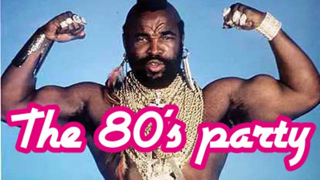 The 80's Party