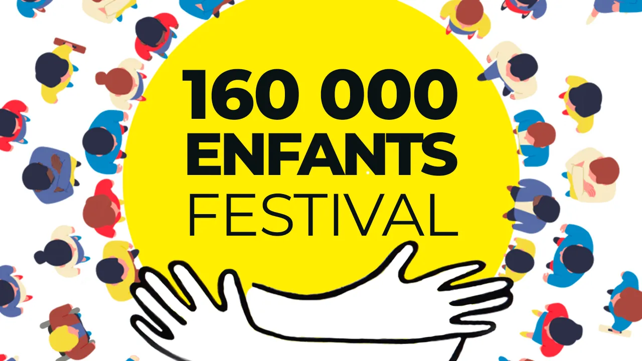 Festival 160 000 Enfants par Soutien CIIVISE