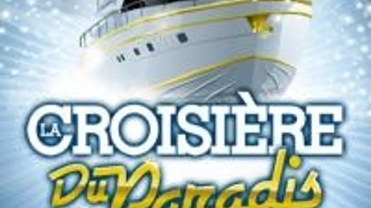 La Croisiere Du Paradis