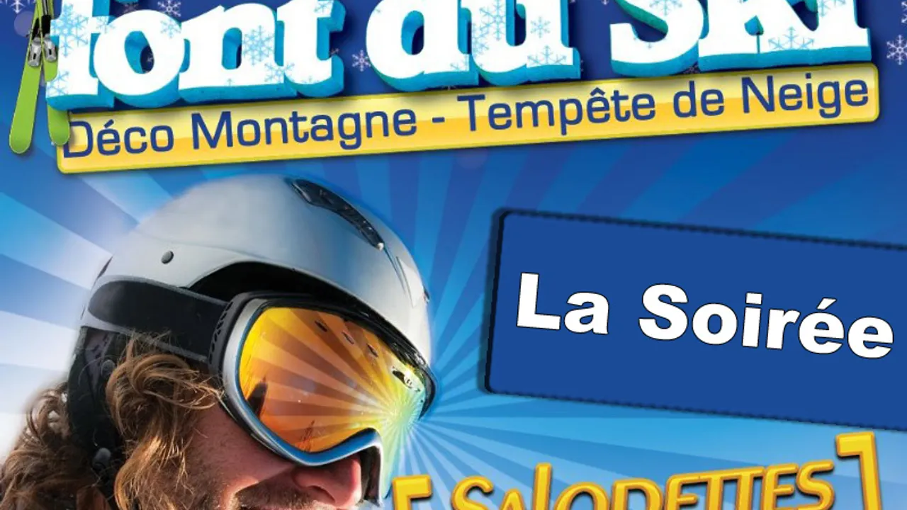 Les Bronzes Font Du Ski : La soirée