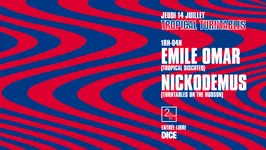 SOIRÉE TROPICAL TURNTABLES AVEC EMILE OMAR & NICKODEMUS