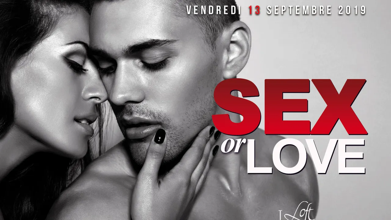 SEX OR LOVE