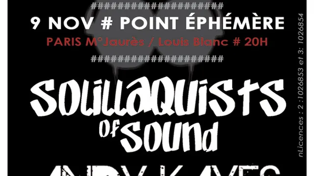 SOLILLAQUISTS OF SOUND + ANDY KAYES + LA FINE ÉQUIPE