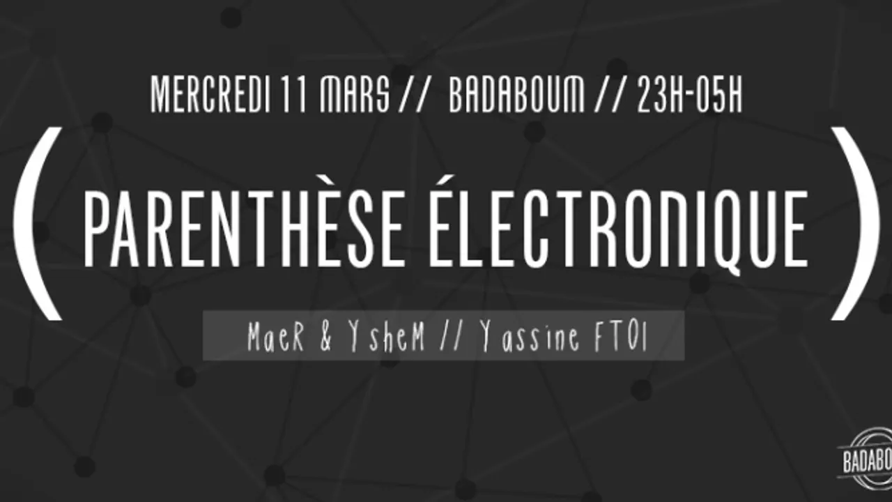 PARENTHÈSE ÉLECTRONIQUE @BADABOUM