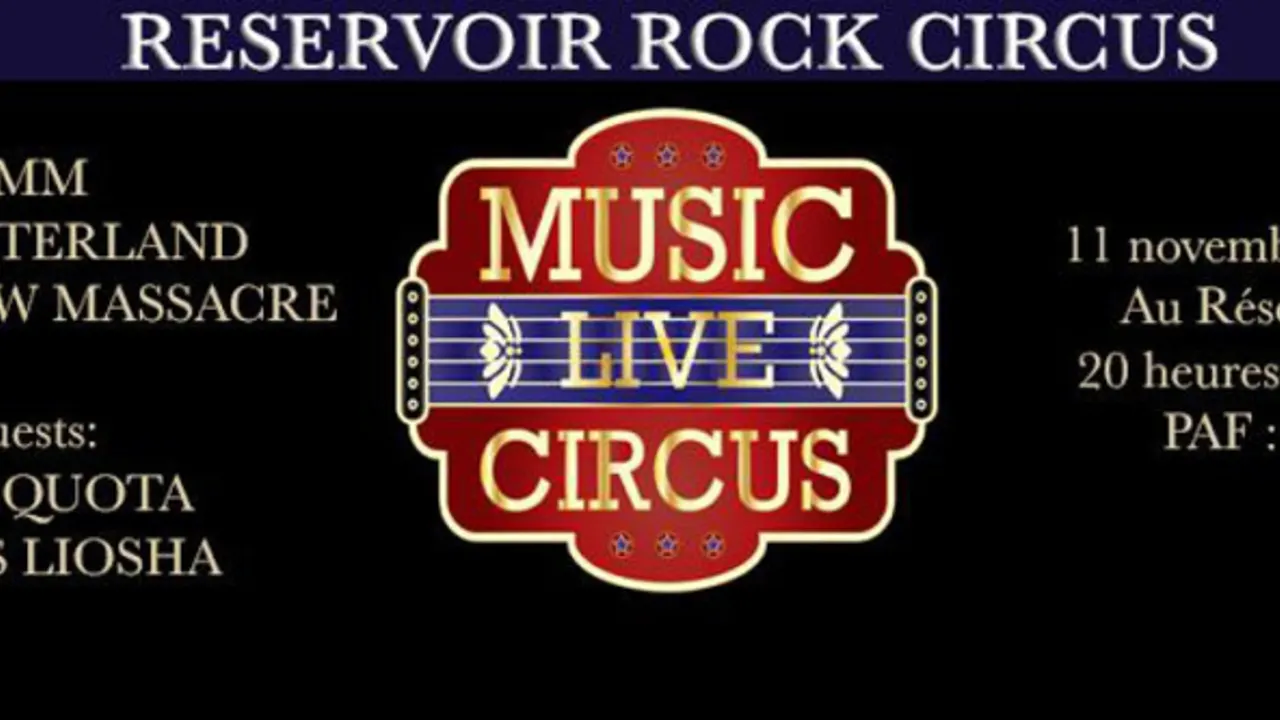 Réservoir Rock Circus