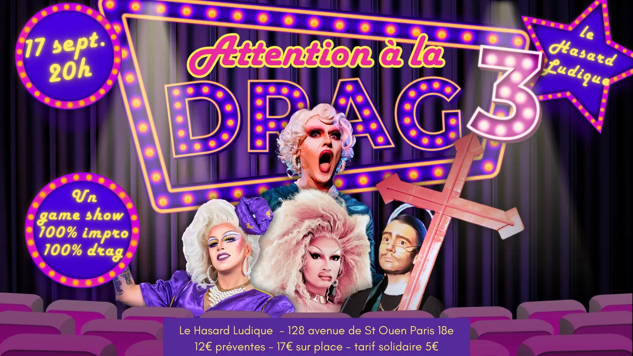 Attention à la Drag 3 