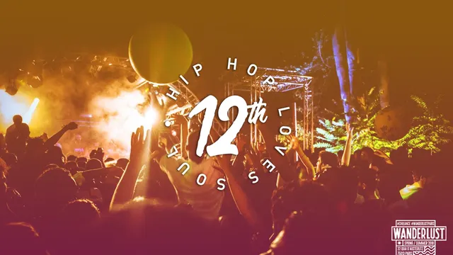 Hip Hop Loves Soul 12th BDAY BASH 14.07 - Wanderlust