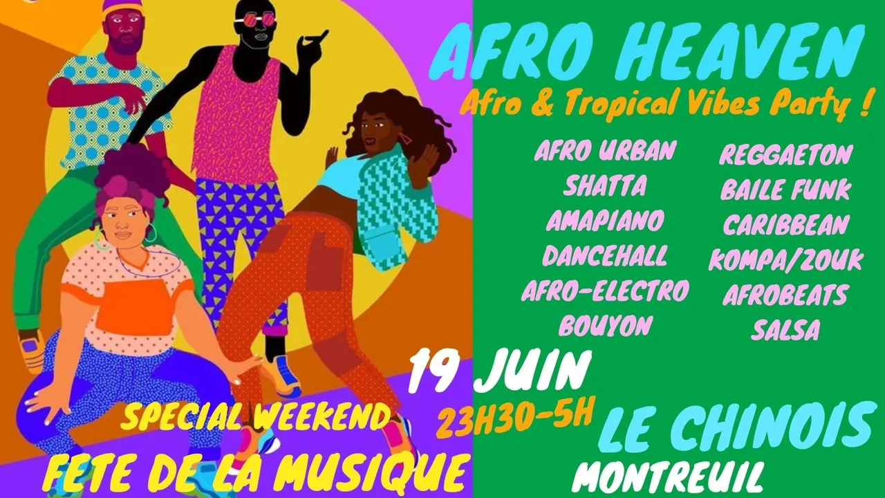 Afro Heaven Spécial Weekend Fête De La Musique !!