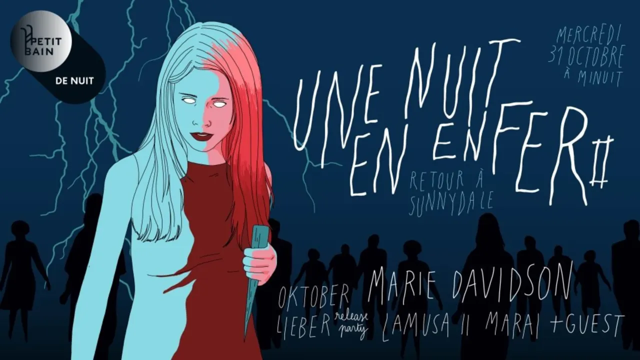 Une Nuit En Enfer II: Marie Davidson - Oktober Lieber Guests