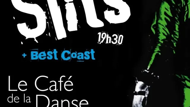 SLITS + BEST COAST