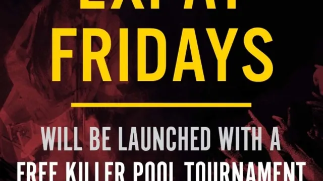 Expat Fridays, Killer pool and Live Music