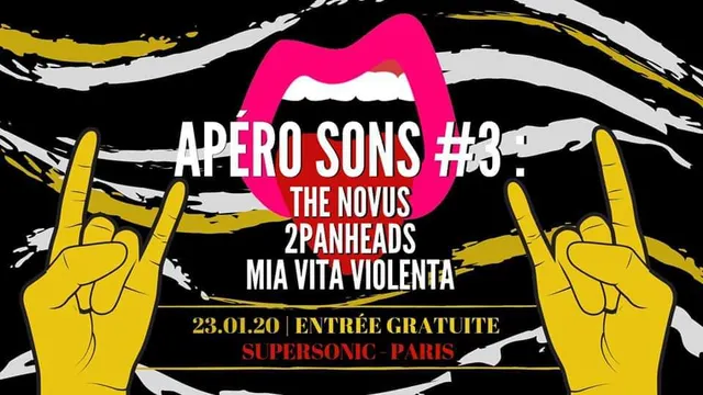 Apéro Sons #3 : The Novus, 2PanHeads, Mia Vita Violenta |Gratuit
